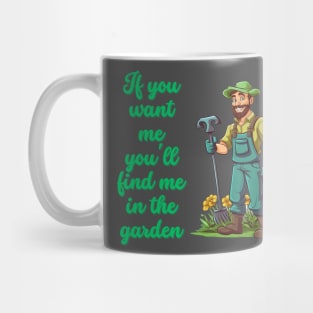 Cartoon design of a male gardener with humorous saying Mug